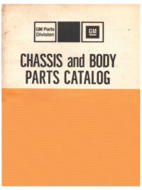 General Motors – Chevrolet All Groups from 1946 to 1976 – Chassis and Body Parts Catalog