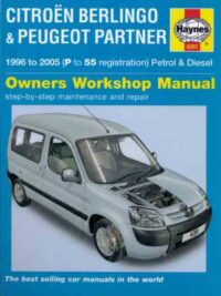 Citroen Berlingo & Peugeot Partner – Owners Workshop Manual – 1996 TO 2005