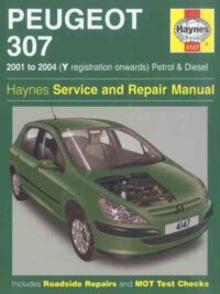 Peugeot 307 – Service & Repair Manual – 2001 to 2004