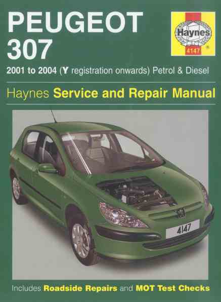 Peugeot 307 – Service & Repair Manual – 2001 to 2004