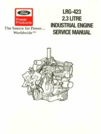 194-287 Ford LRG423 2.3L Industrial Engine Service manual