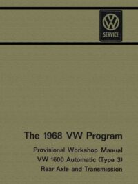 Volkswagen – VW 1600 Automatic (Type 3) – Rear axle & Transmission – Workshop Manual